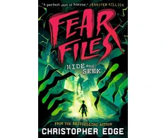 KNYGA Edge Christopher Fear Files: Hide and Seek: A pacy, spine tingling horror adventure by the author of ESCAPE ROOM