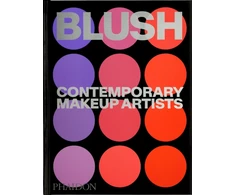 KNYGA Editors, Phaidon Blush: Contemporary Makeup Artists