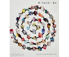 KNYGA Editors, Phaidon Vitamin C+: Collage in Contemporary Art