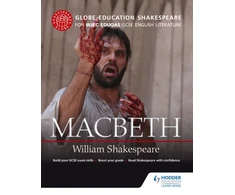 KNYGA Education, Globe Globe Education Shakespeare: Macbeth for WJEC Eduqas GCSE English Literature
