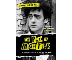 KNYGA Edward Tudor Pole Pen is Mightier, Autobiography of a Punk Rocker