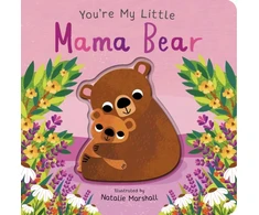 KNYGA Edwards Nicola You're My Little Mama Bear