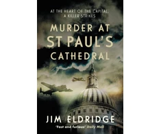 KNYGA Eldridge Jim Murder at St Paul's Cathedral: The gripping wartime murder mystery