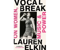 KNYGA Elkin, Lauren Vocal Break: On Women, Music and Power
