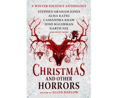 KNYGA Ellen Datlow Christmas and Other Horrors