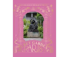KNYGA Elli Ioannou Secret Gardens of Paris