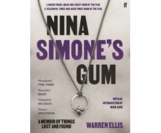 KNYGA Ellis, Warren Nina Simone's Gum: A Memoir of Things Lost and Found