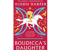 KNYGA Elodie Harper Boudicca's Daughter, the dazzling new novel from the bestselling author of The Wolf Den