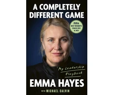 KNYGA Emma Carol Hayes Completely Different Game, My Leadership Playbook