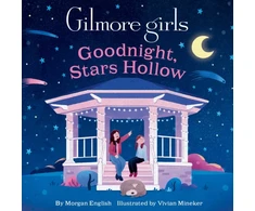 KNYGA English Morgan Gilmore Girls: Goodnight, Stars Hollow
