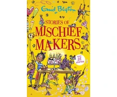 KNYGA Enid Blyton Stories of Mischief Makers, Over 25 stories