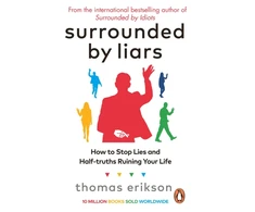 KNYGA Bookshop Erikson Thomas Surrounded by Liars: How to Stop Lies and Half-truths Ruining Your Life