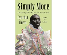 KNYGA Erivo, Cynthia Simply More: A Book for Anyone Who Has Been Told They're Too Much