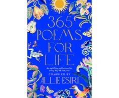 KNYGA Esiri Allie 365 Poems for Life: An Uplifting Collection for Every Day of the Year