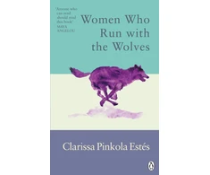 KNYGA Clarissa Pinkola Estes Estes Clarissa Pinkola Women Who Run With The Wolves: Contacting the Power of the Wild Woman