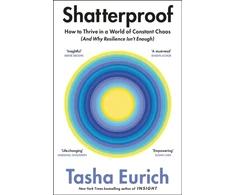 KNYGA Eurich Tasha Shatterproof: How to Find Confidence, Choice, and Connection