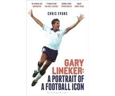 KNYGA Evans Chris Gary Lineker: A Portrait of a Football Icon: ‘AN ESSENTIAL READ’ FourFourTwo