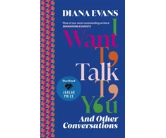 KNYGA Evans, Diana I Want to Talk to You: And Other Conversations