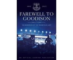 KNYGA Everton Fc Farewell to Goodison: 100 Memories of the Grand Old Lady
