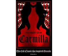 KNYGA Fanu Sheridan Le Carmilla: The Dark Sapphic Romance that Inspired Dracula