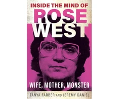 KNYGA Farber Tanya Inside the Mind of Rose West