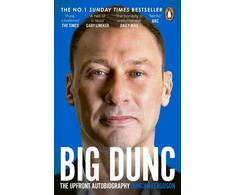 KNYGA Ferguson Duncan BIG DUNC: The Upfront Autobiography