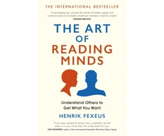 KNYGA Fexeus Henrik Art of Reading Minds: Understand Others to Get What You Want