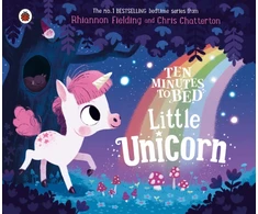 KNYGA Chris Chatterton Fielding Rhiannon Ten Minutes to Bed: Little Unicorn