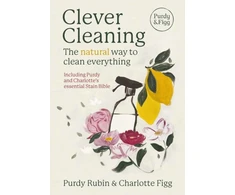 KNYGA Figg, Charlotte; Rubin, Purdy Clever Cleaning: The natural way to clean everything