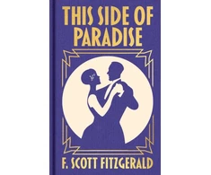 KNYGA Fitzgerald F Scott This Side of Paradise: Gilded Pocket Edition