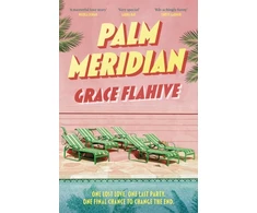 KNYGA Flahive, Grace Palm Meridian: The escapist and page-turning read for the summer