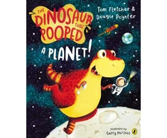 KNYGA Fletcher, Tom; Poynter, Dougie Dinosaur that Pooped a Planet!