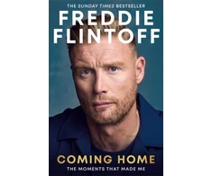 KNYGA Flintoff, Andrew Freddie Flintoff: Coming Home: The Inspiring Autobiography and the Perfect gift for Father's Day