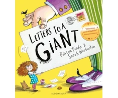 KNYGA Forde Patricia Letters to a Giant: A HUGELY hilarious picture book for ages 3+