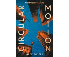 KNYGA Foster Alex Circular Motion: One of The Guardian's Best Sci-Fi Books for 2025