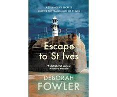 KNYGA Fowler, Deborah Escape to St Ives: Cosy crime on the Cornish coast