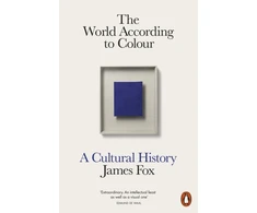 KNYGA Fox James World According to Colour: A Cultural History