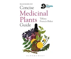 KNYGA Francis-Baker, Tiffany Concise Medicinal Plants Guide