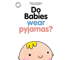KNYGA Frandsen, Fransie Do Babies wear Pyjamas?