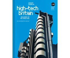 KNYGA Franklin, Geraint; Twentieth Century Society High-Tech Britain: Buildings of the Space Age