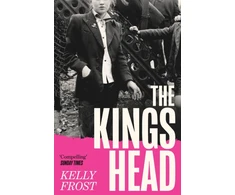 KNYGA Frost Kelly Kings Head: The exhilarating celebration of female friendship from a startling new literary talent for 2026