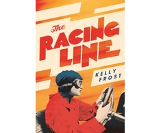 KNYGA Frost, Kelly Racing Line: The exhilarating feminist historical novel from a startling new talent for 2026
