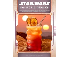KNYGA Fujikawa, Jenn; Sumerak, Marc Star Wars: Galactic Drinks: From Mandalorian Mocktails to Cantina Cafs, Captivating Beverages Inspired by a Galaxy Far, Far Away!