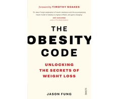 KNYGA Fung, Dr Jason Obesity Code: the bestselling guide to unlocking the secrets of weight loss