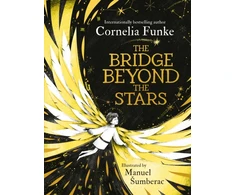 KNYGA Funke, Cornelia Bridge Beyond the Stars