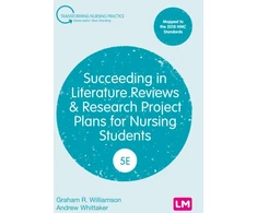 KNYGA G R Williamson Succeeding in Literature Reviews and Research Project Plans for Nursing Students