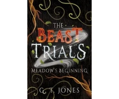 KNYGA G T Jones Beast Trials: Meadow's Beginning