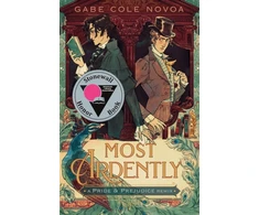 KNYGA Gabe Cole Novoa Most Ardently: A Pride &amp; Prejudice Remix