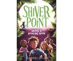 KNYGA Gabriel Dylan Shiver Point: Under A Howling Moon