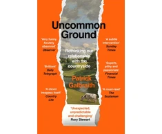 KNYGA Galbraith Patrick Uncommon Ground: Rethinking Our Relationship with the Countryside